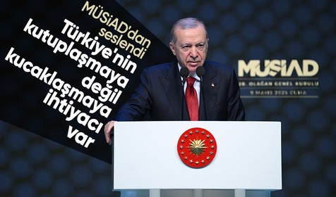 Cumhurbaşkanı Erdoğan MÜSİAD 28. Olağan Genel Kurulu'nda konuştu: Türkiye'nin kutuplaşmaya değil kucaklaşmaya ihtiyacı var