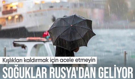 Meteoroloji açıkladı! Rusya'dan serin hava geliyor