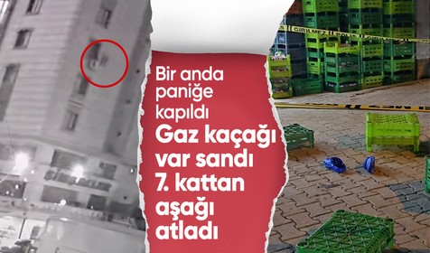 Doğalgaz parlaması nedeniyle paniğe kapıldı: 7. kattan aşağı atladı