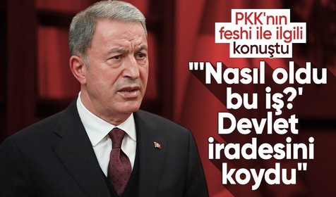 Hulusi Akar'dan PKK'nın feshi ile ilgili değerlendirme: 'Nasıl oldu bu iş?' Devlet iradesini koydu
