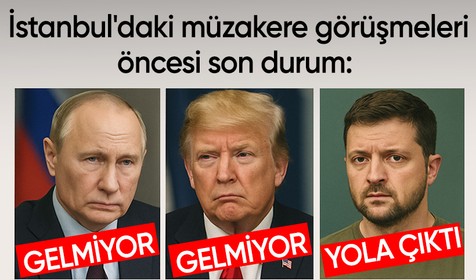 İstanbul'daki müzakere görüşmelerinde son durum: Zelenskiy yola çıktı, Putin ve Trump gelmiyor