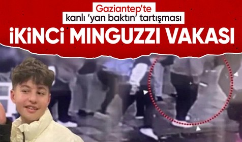 Gaziantep'te ikinci Minguzzi vakası: “Neden baktın?” tartışması kanlı bitti!