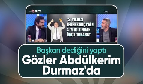 Dursun Özbek'in 5. yıldız kehaneti tuttu! Abdülkerim Durmaz kasedi yiyecek mi?