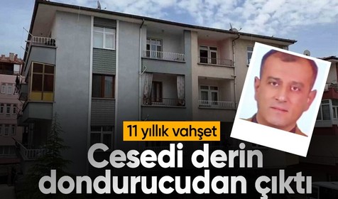 Kırıkkale'de 11 yıllık vahşet ortaya çıktı! Kiracıdan haber alamayınca çilingirle evine girdi, derin dondurucudan ceset çıktı