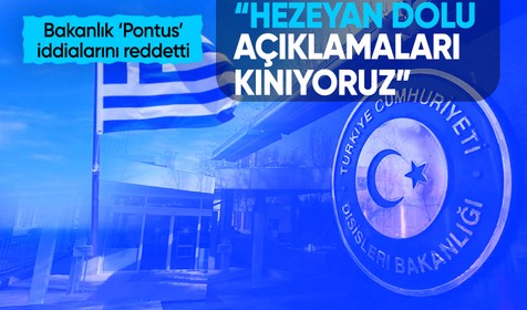 Dışişleri Bakanlığı'ndan Yunanistan açıklaması