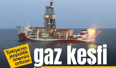 Türkiye'nin jeopolitik önemini arttıran gaz keşfi