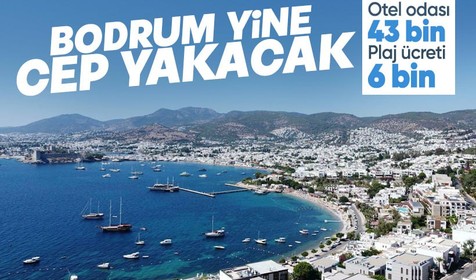 Bodrum bu yıl da cep yakacak! Sezonda oda fiyatları 43, plaj ücreti de 6 bin TL'ye kadar çıkıyor