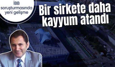 İBB soruşturmasında yeni gelişme: Firari Murat Gülibrahimoğlu'nun şirketine kayyum atandı