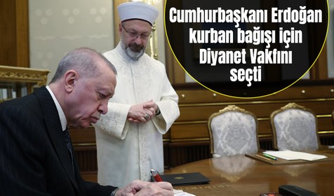 Cumhurbaşkanı Erdoğan'dan Türkiye Diyanet Vakfına kurban bağışı