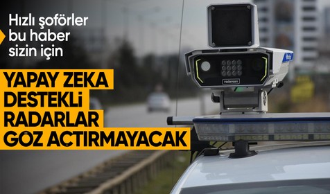 Türkiye'de yapay zeka destekli radar kameraları faaliyete başladı