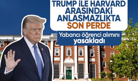 Trump yönetimi, Harvard Üniversitesinin uluslararası öğrenci kabulünü durdurdu