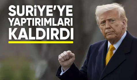 ABD, Suriye'ye yönelik yaptırımları kaldırdı