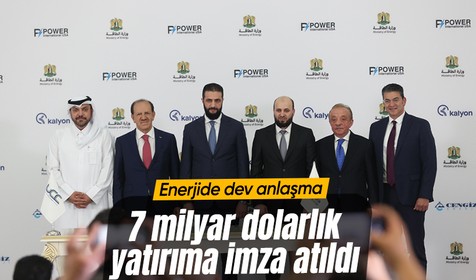 Enerjide dev anlaşma: 7 milyar dolarlık yatırıma imza atıldı