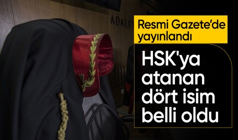 HSK'ya atanan dört isim belli oldu: Cumhurbaşkanı imzaladı, Resmi Gazete'de yayınlandı