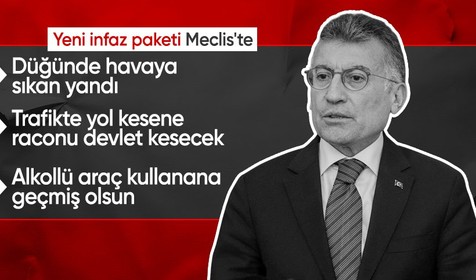İnfaz paketi TBMM'ye sunuldu: 9 farklı kanunda 30 madde