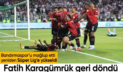 Süper Lig'e yükselen takım belli oldu