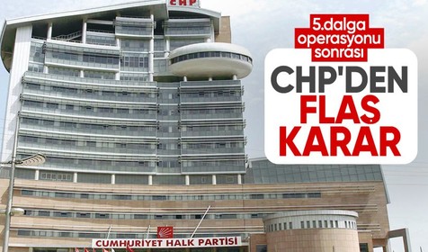 İBB’ye 5. dalga operasyon sonrası CHP İstanbul’da olağanüstü toplantıya gidiyor
