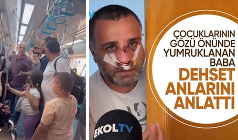 Marmaray'da yumruklu saldırıya uğrayan baba konuştu: Çocuklarımın psikolojisi çok kötü
