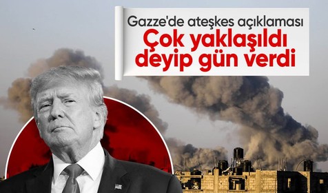 Trump: Gazze'de ateşkes anlaşmasına çok yaklaşıldı