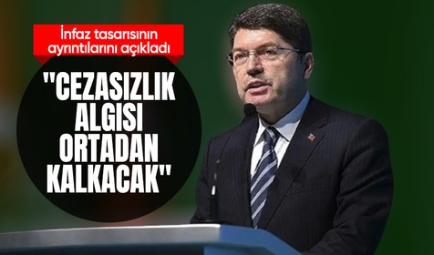Adalet Bakanı Tunç: Cezasızlık algısı ortadan kaldırılacak