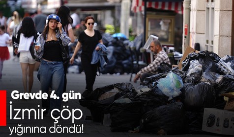 Grevde 4. gün: İzmir çöp yığınına döndü!