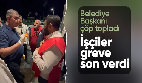 İzmir Büyükşehir Belediye Başkanı Cemil Tugay çöp topladı: Greve giden işçiler eylemlerine son verdi