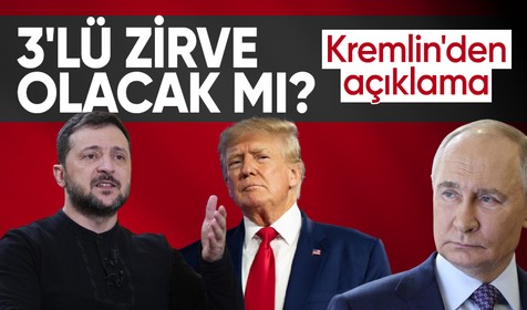 Dünyanın beklediği Trump-Putin-Zelenski zirvesi olacak mı? Kremlin'den açıklama