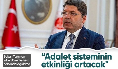 Bakan Tunç’tan infaz düzenlemesi hakkında açıklama