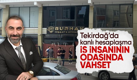Tekirdağ'da kanlı hesaplaşma: İş insanı ofisinde başından vurularak öldürüldü