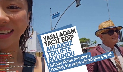 Güney Koreli fenomen Kadıköy'de neye uğradığını şaşırdı! Yaşlı adamdan ahlaksız teklif