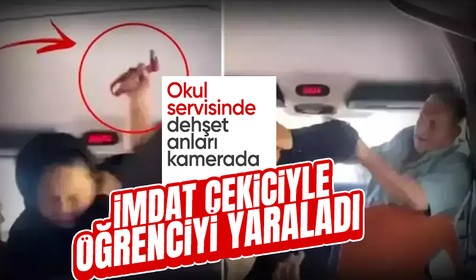 Okul servisinde öğrenciyi imdat çekiciyle yaraladı: Gözaltına alındı