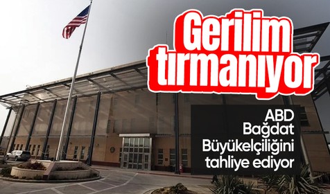Beyaz Saray, ABD'nin Bağdat Büyükelçiliğinin tahliye edileceğini doğruladı