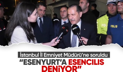 İstanbul İl Emniyet Müdürü Selami Yıldız'a soruldu: Esencılıs da denen Esenyurt'ta suç oranı nasıl düşecek?