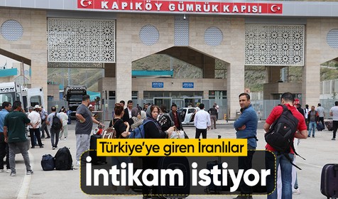 Van'dan Türkiye'ye giriş yapan İranlı turistler İsrail'e karşı intikam duygusu içinde