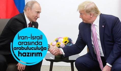 Putin Trump ile görüştü: İsrail-İran arasında arabuluculuğa hazırım