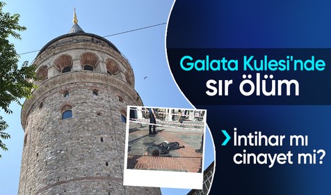 Galata Kulesi'nden düşen 22 yaşındaki genç yaşamını yitirdi