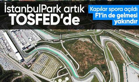 İstanbul Park’ta yeni dönem: Pist artık TOSFED’in yönetiminde