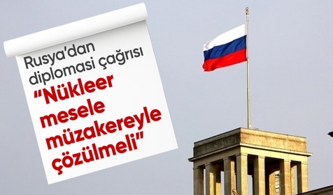Rusya: İsrail'in İran'a yönelik saldırıları dünyayı nükleer felakete sürüklüyor