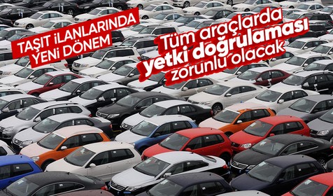 Taşıt ilanlarında yeni dönem! 'Yetki doğrulaması' zorunlu oldu