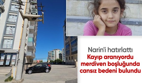 Diyarbakır'da kayıp olarak aranan 9 yaşındaki kız çocuğunun cesedi merdiven boşluğunda bulundu