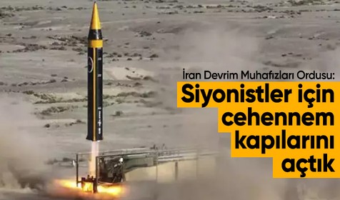İran: Siyonistler için cehennem kapılarını açtık