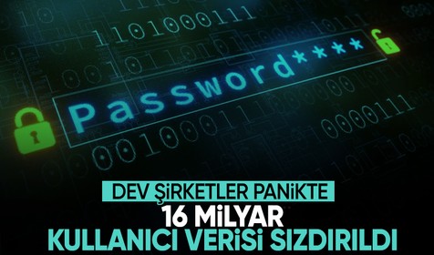 Dijital felaket: 16 milyar kullanıcı verisi sızdırıldı