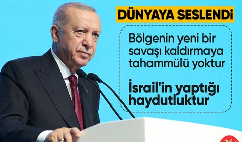 Cumhurbaşkanı Erdoğan İslam İşbirliği Teşkilatı'nın zirvesinde konuştu: İsrail'in saldırılarının tanımı haydutluktur