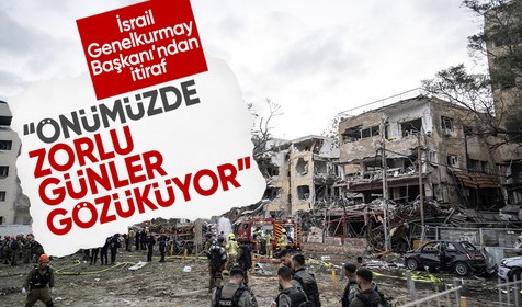 İsrail Genelkurmay Başkanı'ndan itiraf: Önümüzde zorlu günler var