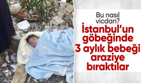 İstanbul Güngören'de boş arazide 3 aylık bebek bulundu