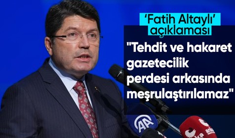 Adalet Bakanı Tunç'tan, gazeteci Fatih Altaylı'nın tutuklanmasına ilişkin açıklama