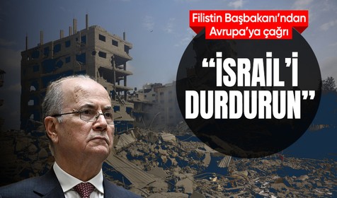 Filistin, Avrupa'dan İsrail'e Gazze saldırılarını durdurma çağrısı yaptı