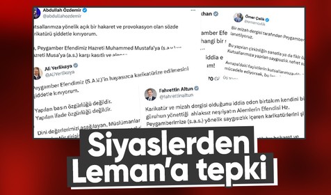 Siyasilerden Peygamber Efendimiz ve dini değerlere yönelik hakaret içeren karikatüre tepki