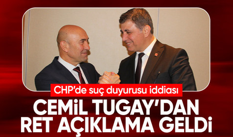 CHP'de suç duyurusu iddiası: Cemil Tugay'dan ret açıklama geldi!