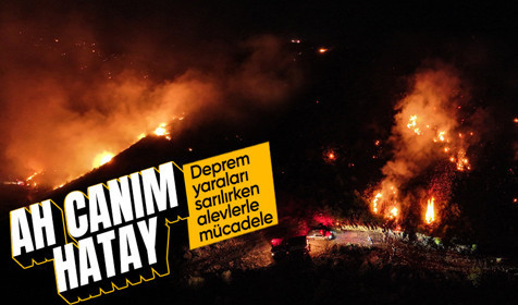 Hatay'ın kötü talihi! Depremlerden sonra yangın: Alevlerle mücadele devam ediyor